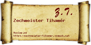 Zechmeister Tihamér névjegykártya